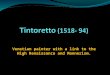 Tintoretto (1518- 94)
