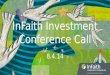 InFaith Investment Conference Call 8.4.14