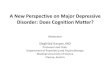 a new perspective on major depressive disorder does cognition matter