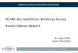 NCMA Accreditation Working Group Board Status Report