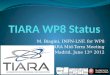 TIARA WP8 Status