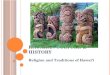 Hawaiian  Culture & History
