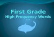 First Grade High Frequency Words 1-75
