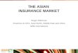 THE ASIAN  INSURANCE MARKET