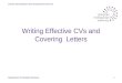 Writing Effective CVs and Covering  Letters