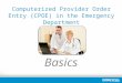 Computerized Provider Order Entry (CPOE) in the Emergency Department