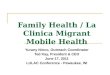 Family Health / La Clinica Migrant Mobile Health