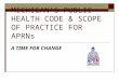MICHIGAN’S PUBLIC HEALTH CODE & SCOPE OF PRACTICE FOR APRNs