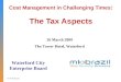 Cost Management in Challenging Times : The Tax Aspects