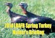 2014 LRAFB Spring Turkey Hunter's Briefing