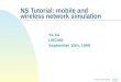 NS Tutorial: mobile and wireless network simulation