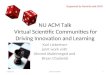 NU ACM Talk  Virtual Scientific Communities for Driving Innovation and Learning