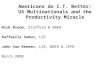 Americans do I.T. Better: US Multinationals and the Productivity Miracle