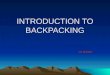 INTRODUCTION TO BACKPACKING
