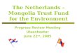 The Netherlands – Mongolia Trust Fund for the Environment