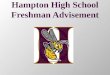 Hampton High School Freshman Advisement
