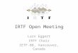 IRTF Open Meeting