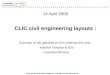 14 April  2009 CLIC  civil engineering layouts :