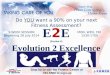 E 2 E (Session 4) Evolution 2 Excellence