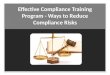 Effective Compliance Training Program - Ways to Reduce Compl