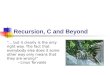 3.5 Recursion, C  and Beyond