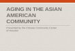 Aging in the Asian American Community