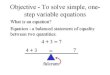 Balancing equations 1 step, 2 step and more solving equations