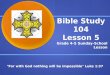 Bible Study 104 Lesson 5