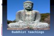 Buddhist teachings
