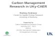 Carbon Management Research in  UKy -CAER
