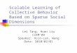 Scalable Learning of Collective Behavior Based on Sparse Social Dimensions