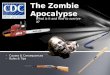 The Zombie Apocalypse