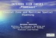 INTERREG IIIB CADSES  „PlanCoast“ Coastal Zone and Maritime Spatial Planning