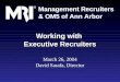 Working with  Executive Recruiters