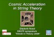 Cosmic Acceleration  in String Theory