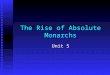 The Rise of Absolute Monarchs