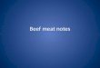 Beef meat notes