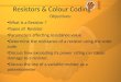 Resistors & Colour Coding