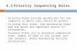 4.3Priority Sequencing Rules