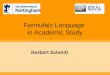 Formulaic Language  in Academic Study