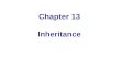 Chapter 13 Inheritance