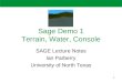 Sage Demo 1 Terrain, Water, Console