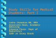 Study Skills for Medical Students: Part I