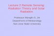 Lecture 2 Remote Sensing: Radiation Theory and Solar Radiation