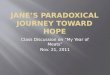 Jane’s Paradoxical Journey Toward Hope