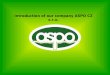 Introduction of our company ASPO CZ s.r.o
