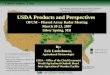 By: Eric Luebehusen ,  Agricultural Meteorologist USDA – Office of the Chief Economist