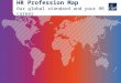 HR Profession Map Our global standard and your HR career