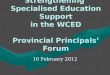 Strengthening  Specialised Education Support in the WCED Provincial Principals’ Forum