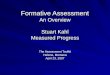 Formative Assessment An Overview Stuart Kahl Measured Progress
